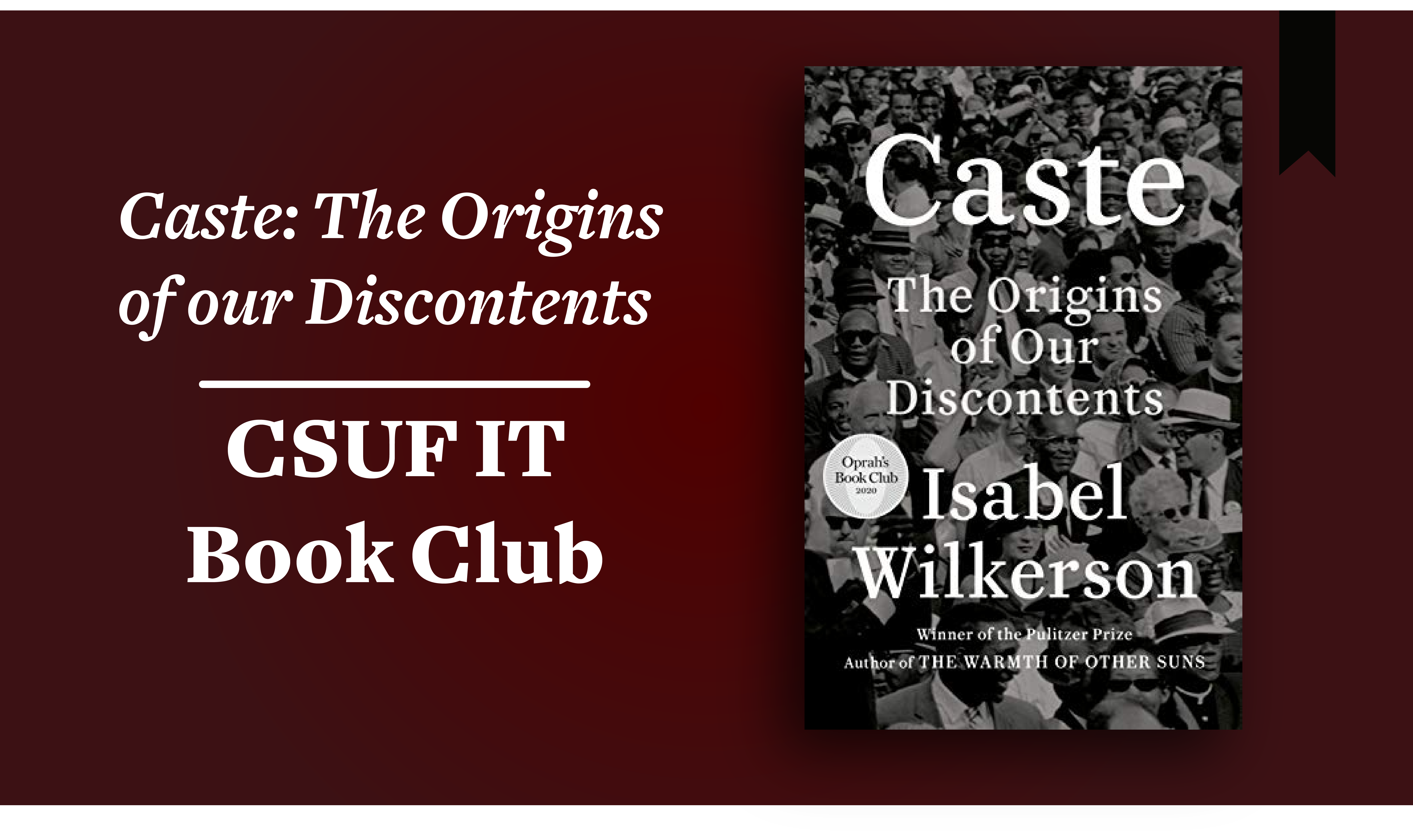 Caste: The Origins of Our Discontents CSUF IT Book Club