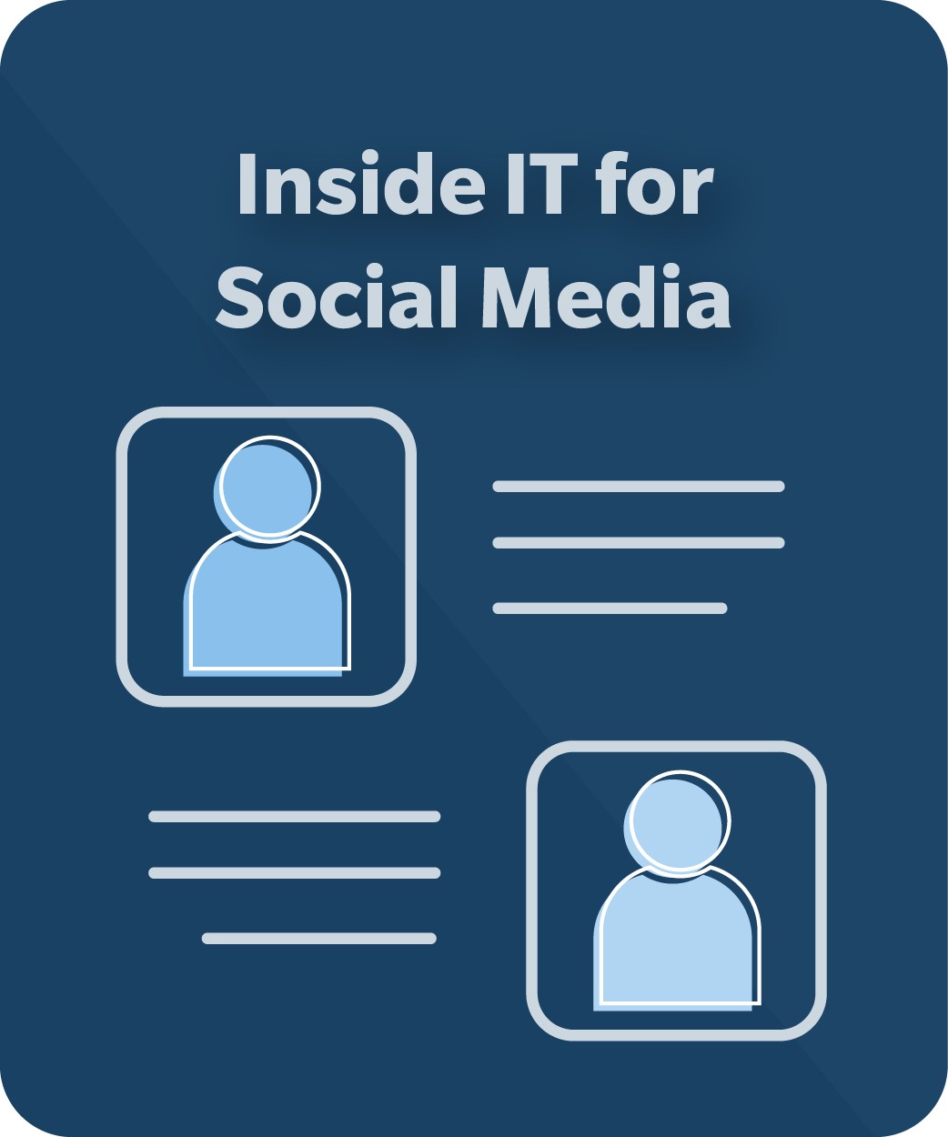 Inside IT for Social Media