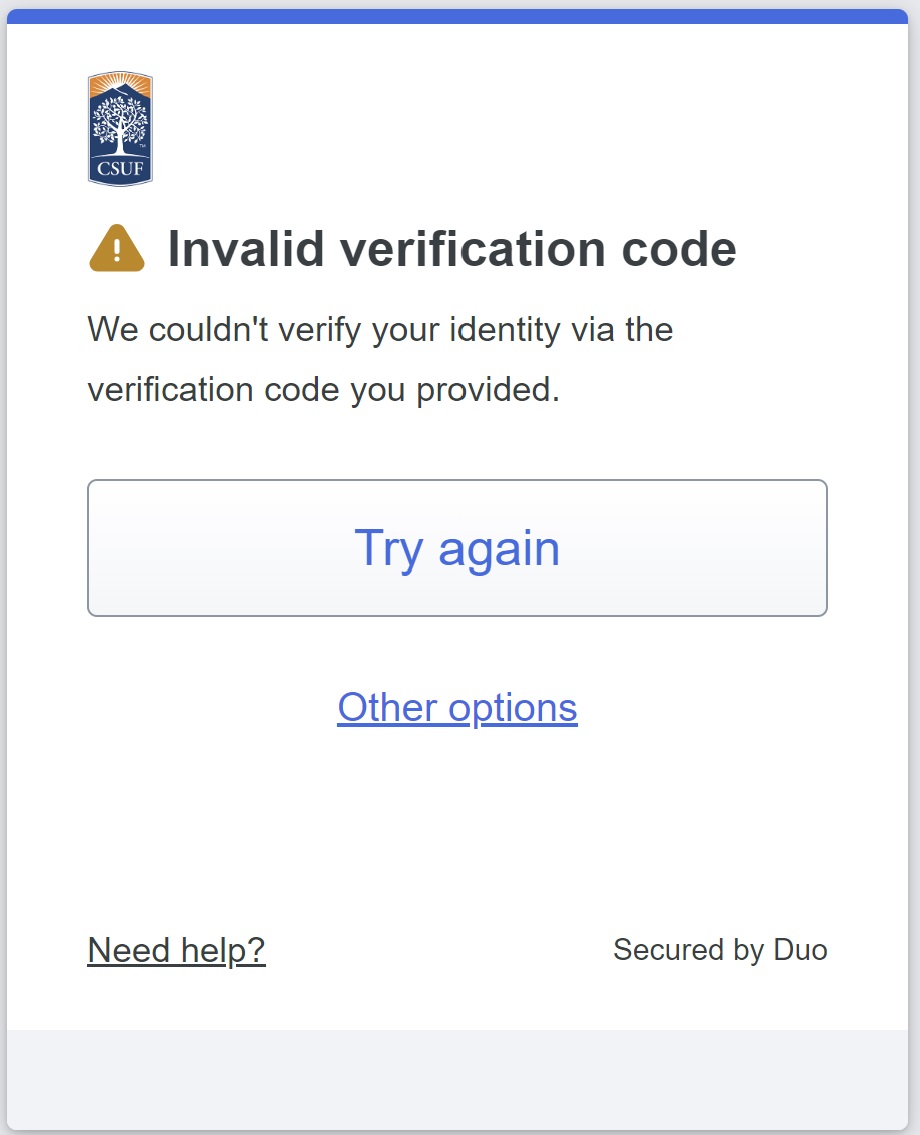 If you enter the wrong code, you will receive message to try again