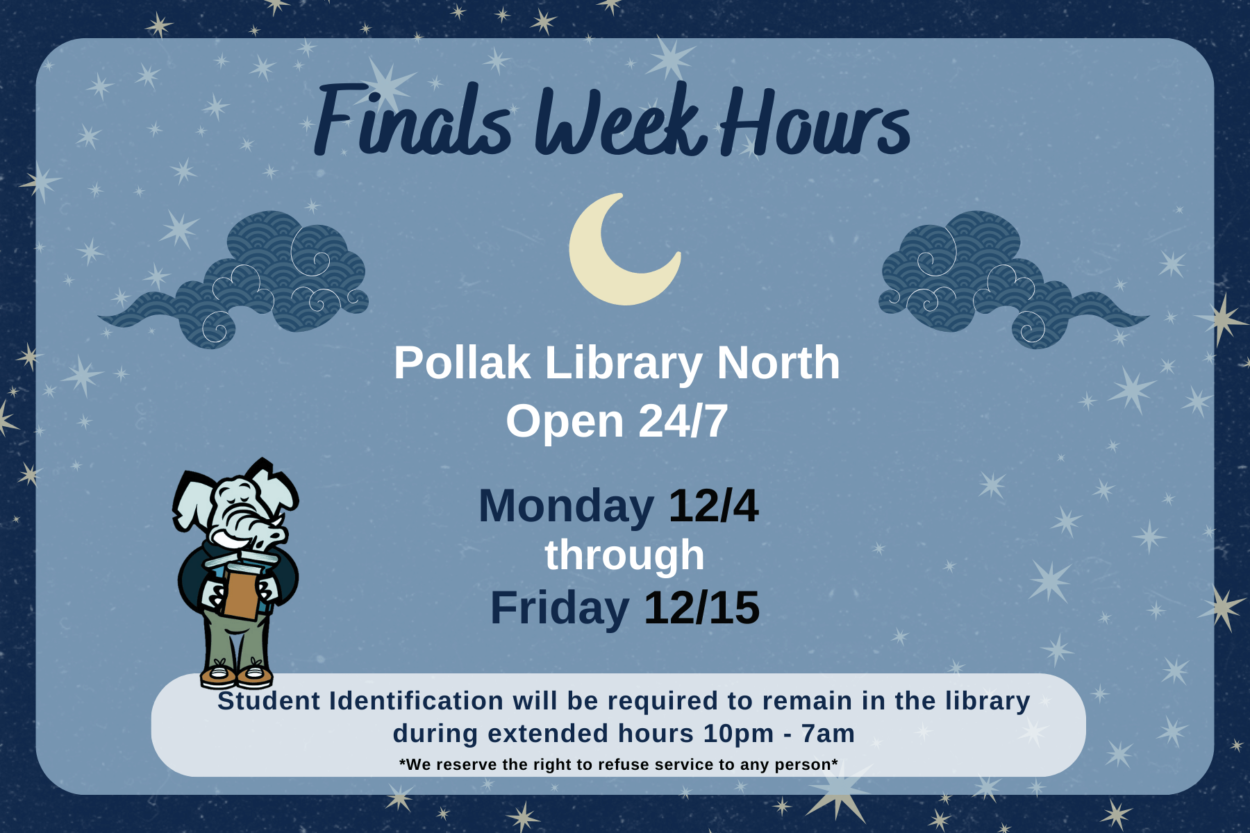 24/7 pollak library hours 